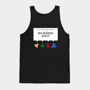 stay home stay happy Tank Top